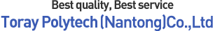 Best quality, Best service Toray Polytech nantong