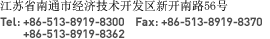 江苏省南通市经济技术开发区新开南路56号 Tel: +86-513-8919-8362  Fax: +86-513-8010-0294